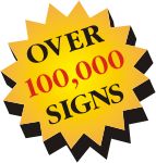 OVER 50,000 SIGNS DESIGNED, MANUFACTURED AND INSTALLED